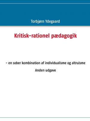 cover image of Kritisk-rationel pædagogik